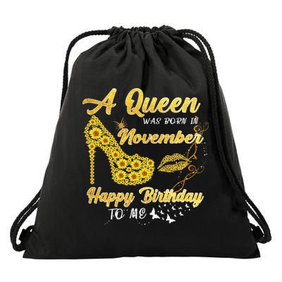 Queen Was Born In November Funny Sunflower Birthday Gifts Drawstring Bag
