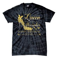 Queen Was Born In November Happy Birthday To Me Crown Shoes Tie-Dye T-Shirt