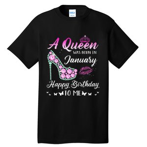 Queen was born in January Cute Funny Happy Birthday Gifts Tall T-Shirt