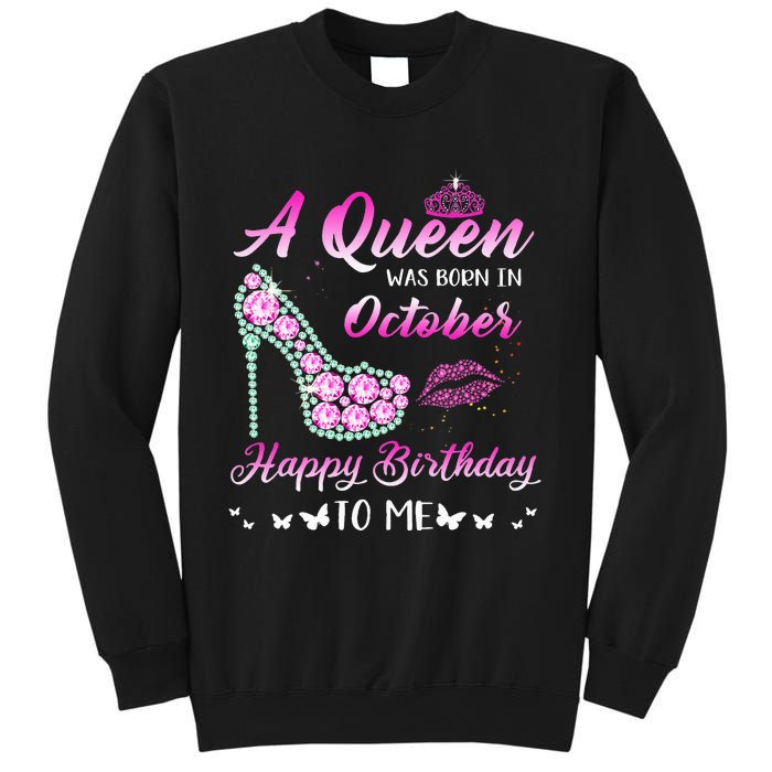 Queen Was Born In October Cute Funny Happy Birthday Gifts Sweatshirt