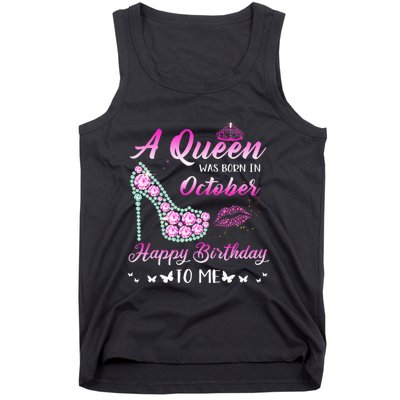 Queen Was Born In October Cute Funny Happy Birthday Gifts Tank Top