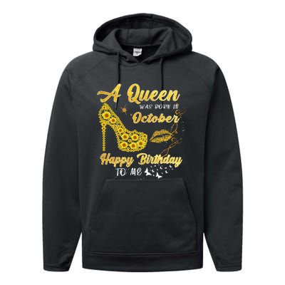 Queen Was Born In October Funny Sunflower Birthday Gifts Performance Fleece Hoodie