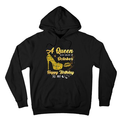 Queen Was Born In October Funny Sunflower Birthday Gifts Hoodie