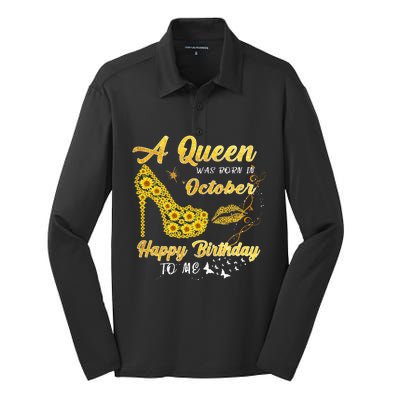 Queen Was Born In October Funny Sunflower Birthday Gifts Silk Touch Performance Long Sleeve Polo