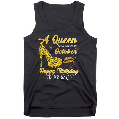 Queen Was Born In October Funny Sunflower Birthday Gifts Tank Top