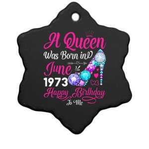 Queen Was Born In June 1973 Wo 48 Years Birthday Ceramic Star Ornament