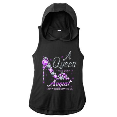 Queen was born in August Funny Birthday August Ladies PosiCharge Tri-Blend Wicking Draft Hoodie Tank