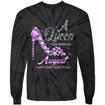 Queen was born in August Funny Birthday August Tie-Dye Long Sleeve Shirt