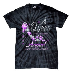 Queen was born in August Funny Birthday August Tie-Dye T-Shirt