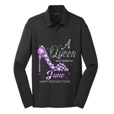 Queen was born in June Funny Birthday Cute June Wo Silk Touch Performance Long Sleeve Polo