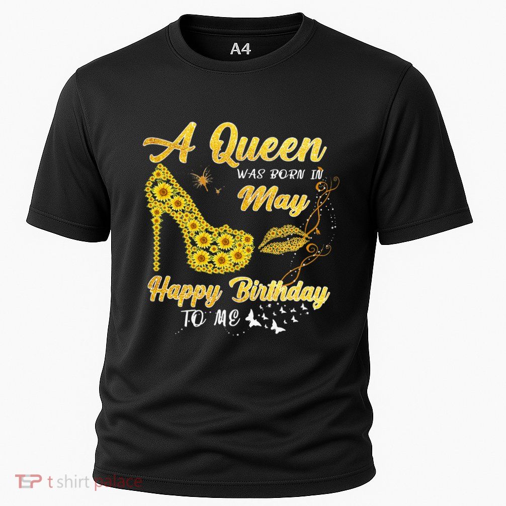 Queen was born in May Funny Sunflower Birthday Gifts Performance Shirt