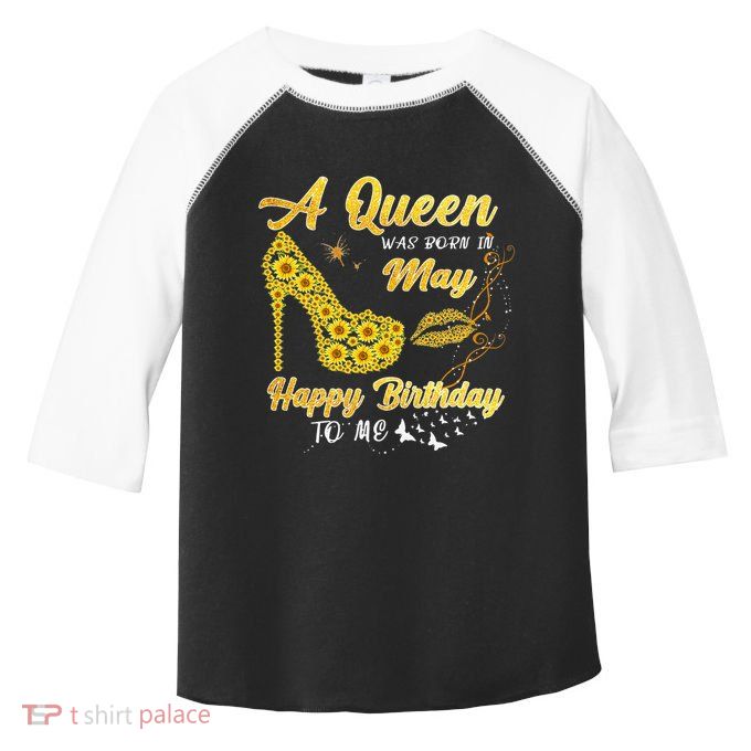 Queen was born in May Funny Sunflower Birthday Gifts Toddler Fine Jersey T-Shirt
