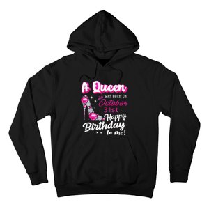 Queen Was Born On October 31st Happy Birthday To Me Oct 31 Hoodie