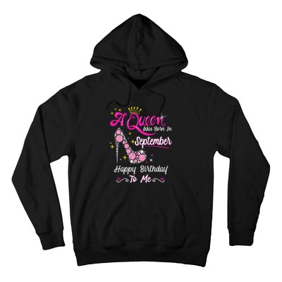 Queen was Born in September Cute Funny Happy Birthday Gift Hoodie