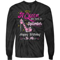 Queen was Born in September Cute Funny Happy Birthday Gift Tie-Dye Long Sleeve Shirt