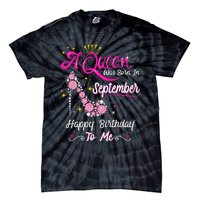 Queen was Born in September Cute Funny Happy Birthday Gift Tie-Dye T-Shirt