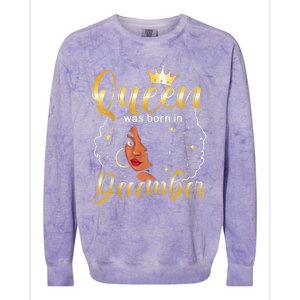 Queen Was Born In December Shirt Girls December Birthday Colorblast Crewneck Sweatshirt