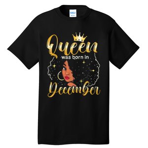 Queen Was Born In December Shirt Girls December Birthday Tall T-Shirt