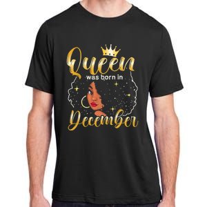 Queen Was Born In December Shirt Girls December Birthday Adult ChromaSoft Performance T-Shirt