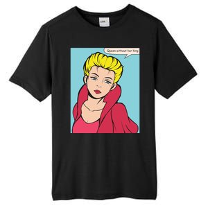 Queen Without Her King Tall Fusion ChromaSoft Performance T-Shirt