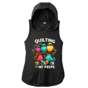 Quilting With My Peeps Funny Quilting Gift Ladies PosiCharge Tri-Blend Wicking Draft Hoodie Tank