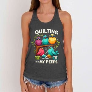 Quilting With My Peeps Funny Quilting Gift Women's Knotted Racerback Tank