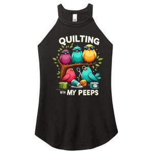 Quilting With My Peeps Funny Quilting Gift Women's Perfect Tri Rocker Tank