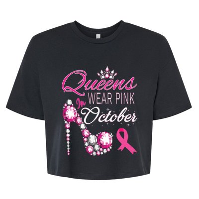 Queens Wear Pink In October Breast Cancer Awareness Bella+Canvas Jersey Crop Tee