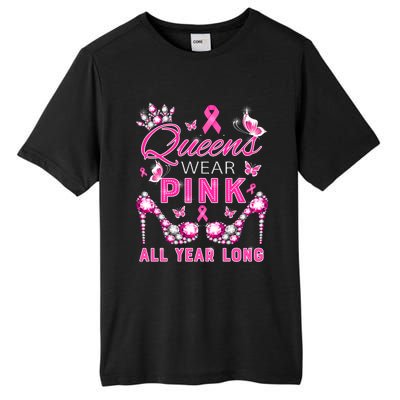 Queens Wear Pink All Year Support Breast Cancer Awareness Cool Gift Tall Fusion ChromaSoft Performance T-Shirt