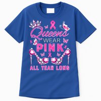 Queens Wear Pink All Year Support Breast Cancer Awareness Cool Gift Tall T-Shirt