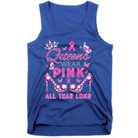 Queens Wear Pink All Year Support Breast Cancer Awareness Cool Gift Tank Top