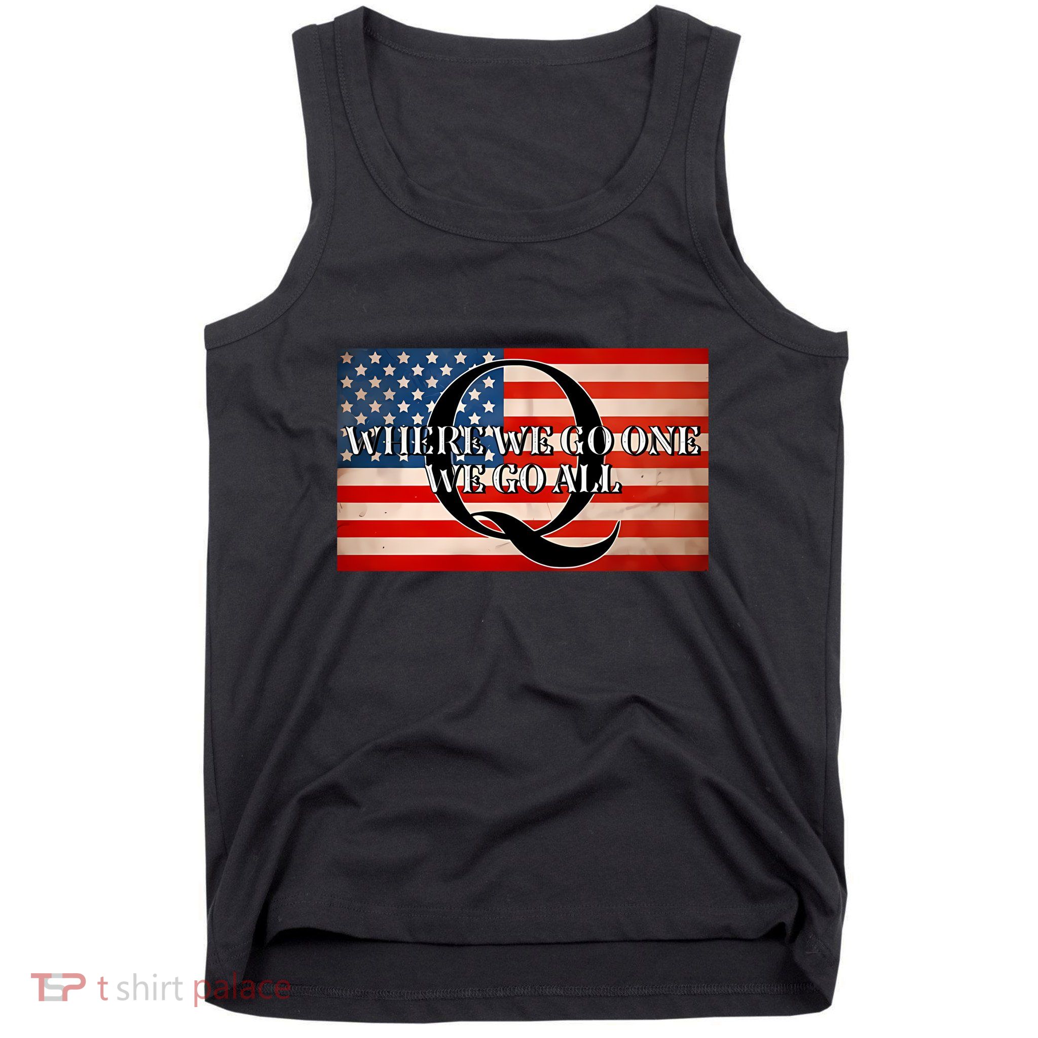 Q Where We Go One We Go All Usa Flag Tank Top