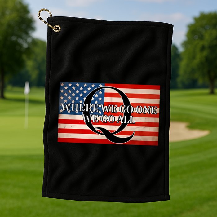 Q Where We Go One We Go All Usa Flag Golf Towel
