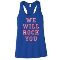 Queen We Will Rock You Pink Funny Gift Women's Racerback Tank