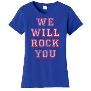 Queen We Will Rock You Pink Funny Gift Women's T-Shirt