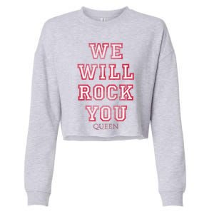 Queen We Will Rock You Pink Funny Gift Cropped Pullover Crew