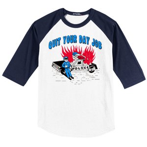 Quit Your Day Job Funny Police Humor Baseball Sleeve Shirt