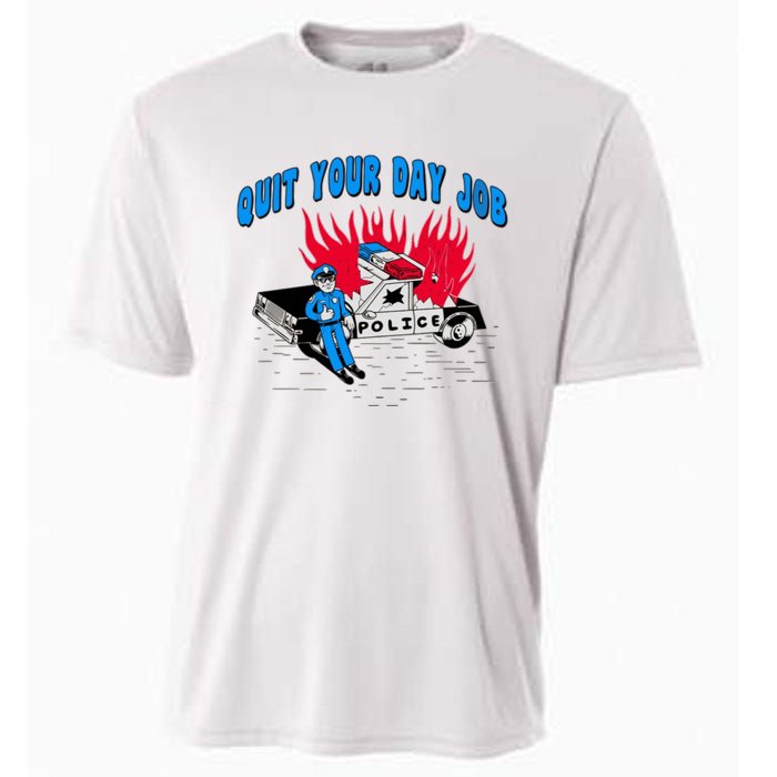 Quit Your Day Job Funny Police Humor Cooling Performance Crew T-Shirt