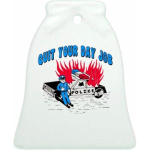 Quit Your Day Job Funny Police Humor Ceramic Bell Ornament