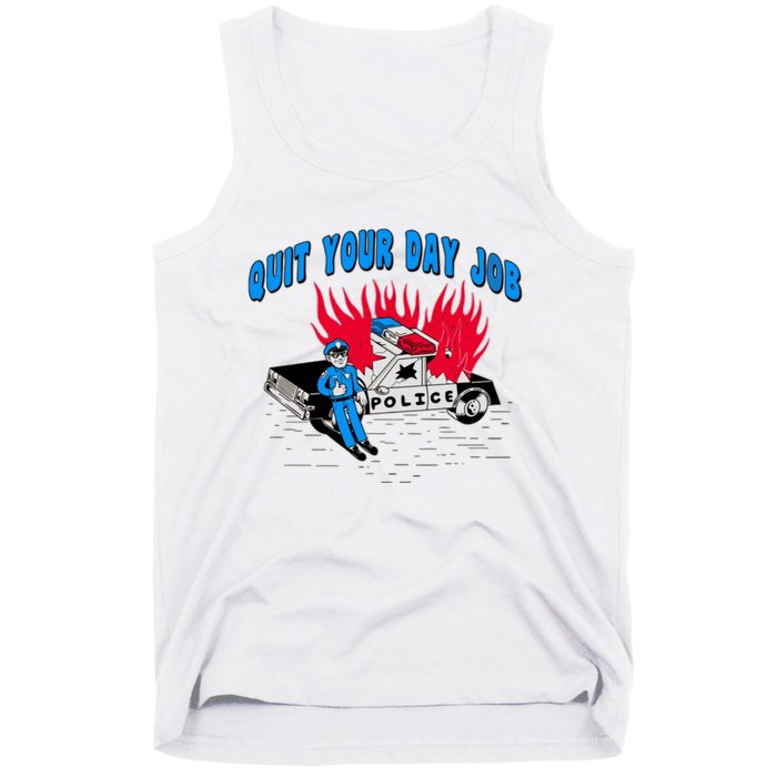 Quit Your Day Job Funny Police Humor Tank Top