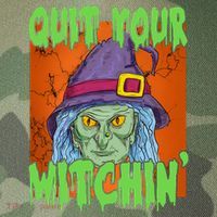 Quit Your Witchin Spooky Halloween Legacy Tie Dye Trucker Hat