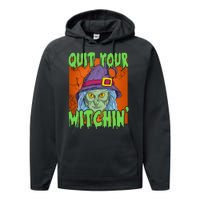 Quit Your Witchin Spooky Halloween Performance Fleece Hoodie