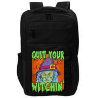 Quit Your Witchin Spooky Halloween Impact Tech Backpack