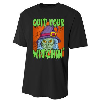 Quit Your Witchin Spooky Halloween Performance Sprint T-Shirt