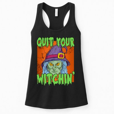 Quit Your Witchin Spooky Halloween Womens Tank Top