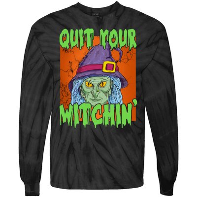 Quit Your Witchin Spooky Halloween Tie-Dye Long Sleeve Shirt