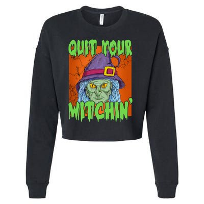 Quit Your Witchin Spooky Halloween Cropped Pullover Crew