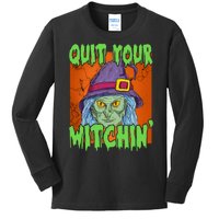 Quit Your Witchin Spooky Halloween Kids Long Sleeve Shirt