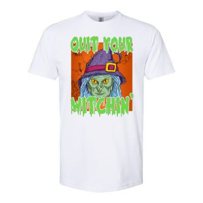 Quit Your Witchin Spooky Halloween Softstyle® CVC T-Shirt