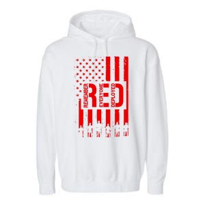 R.E.D Remember Everyone Deployed Red Friday Garment-Dyed Fleece Hoodie